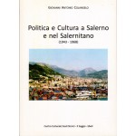 Politica e Cultura a Salerno e nel Salernitano (1943-1968)